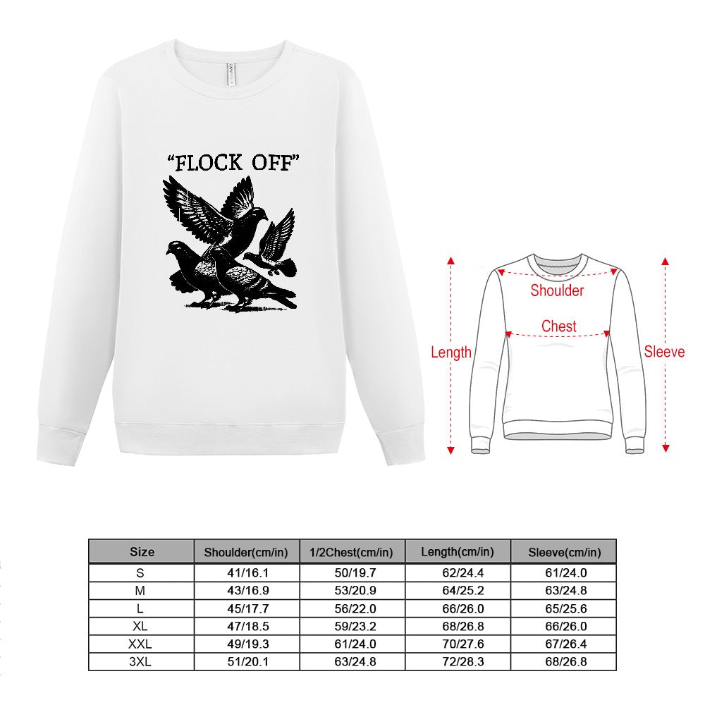 Unisex "Flock Off" Statement Sweatshirt - "Witty Rebellion"