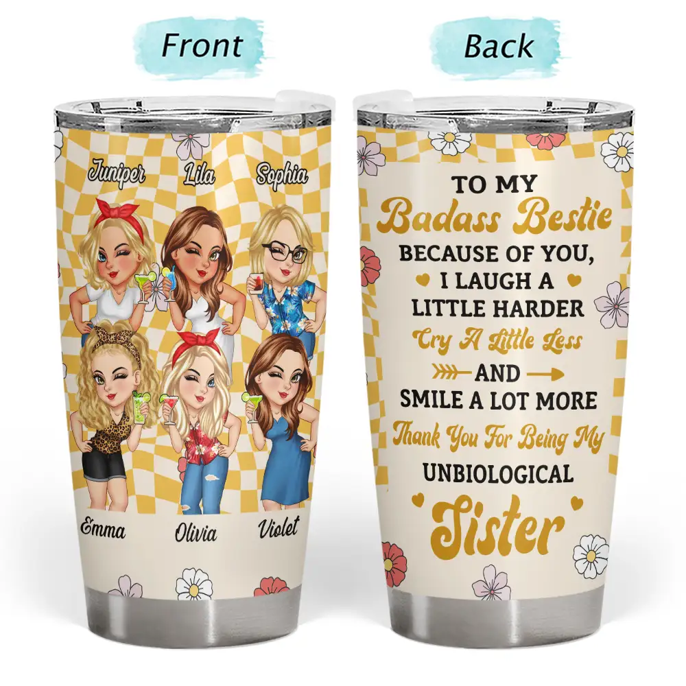"Unbiological Sister" Personalized Best Friend Tumbler - 20oz
