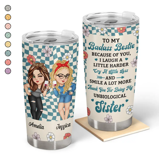 "Unbiological Sister" Personalized Best Friend Tumbler - 20oz